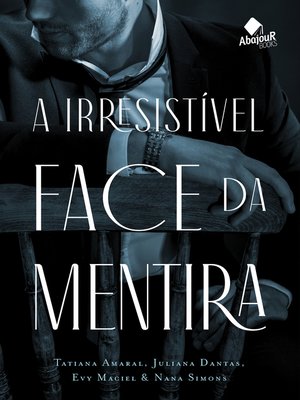 cover image of A irresistível face da mentira